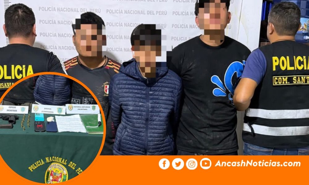Áncash: detienen a  presuntos extorsionadores con arma, explosivo y carta amenazante 